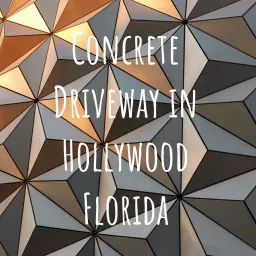 Concrete Driveway in Hollywood Florida