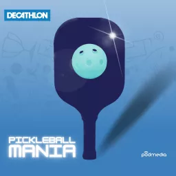 Pickleball Mania Podcast artwork