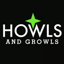 Howls And Growls Podcast artwork