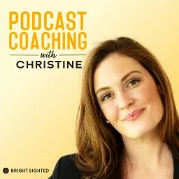 Podcast Coaching with Christine artwork