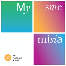 My sme misia Podcast artwork