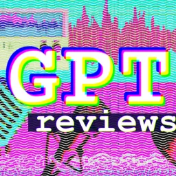 GPT Reviews Podcast artwork