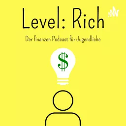 Level Rich: Der Finanz-Podcast für Jugendliche artwork