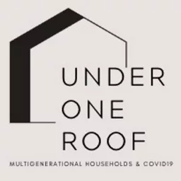Under One Roof: Multigenerational Households During the Pandemic Podcast artwork