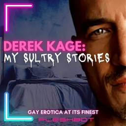 Derek Kage: My Sultry Stories Podcast artwork