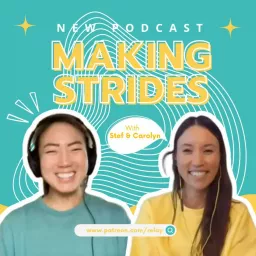 Making Strides Podcast artwork