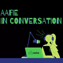 AAFIE in Conversation