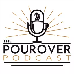 The Pourover Podcast artwork