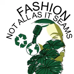 Fashion- Not all as it seams Podcast artwork