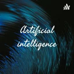 Artificial intelligence Podcast artwork
