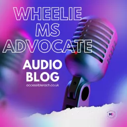 Wheelie MS Advocate Podcast artwork