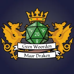 Geen Woorden Maar Draken Podcast artwork