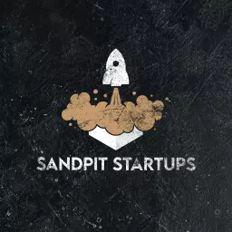 Sandpit Startups Podcast artwork