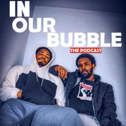 In Our Bubble Podcast artwork