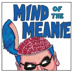 Mind of the Meanie Podcast artwork