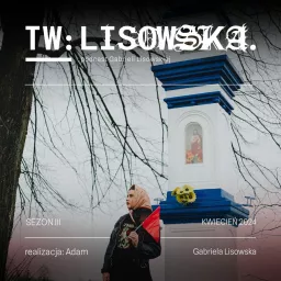 TW: Lisowska Podcast artwork