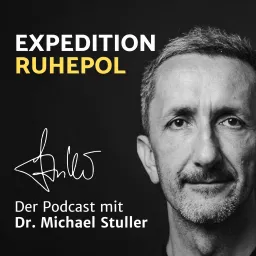 EXPEDITION RUHEPOL mit Dr. Michael Stuller Podcast artwork