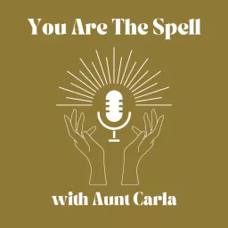 You Are The Spell Podcast artwork