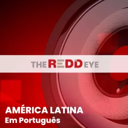 The REDD Eye América Latina em Português Podcast artwork