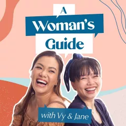 A Woman's Guide Podcast artwork