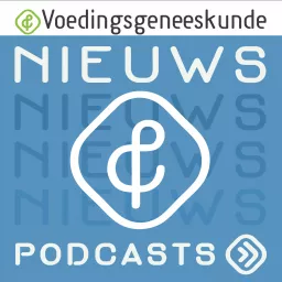 Voedingsgeneeskunde Nieuwspodcasts artwork