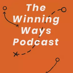 The Winning Ways Podcast artwork