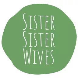 Sister Sister Wives Podcast artwork