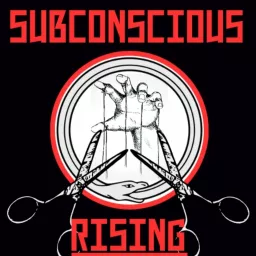 Subconscious Rising Podcast artwork