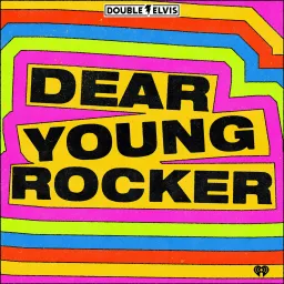 Dear Young Rocker Podcast artwork
