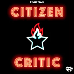 Citizen Critic Podcast artwork