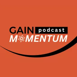 GAIN Momentum - Lessons from Leaders in Hospitality, Travel, Food Service, & Technology Podcast artwork