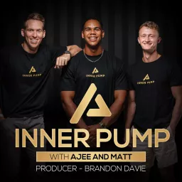 Inner Pump with Ajee Montes & Matt Cahal Podcast artwork