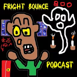 Fright Bounce Podcast artwork