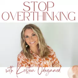 Stop Overthinking