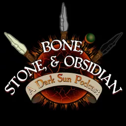 Bone, Stone, and Obsidian