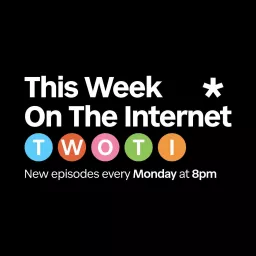 This Week On The Internet Podcast artwork