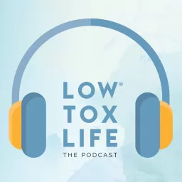 Low Tox Life Podcast artwork