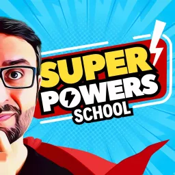 Superpowers School - Human Skills to Thrive in the Age of AI Podcast artwork