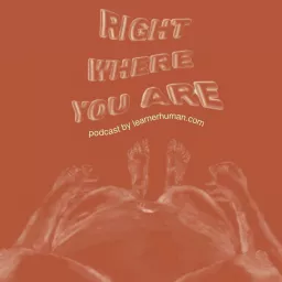 Right Where You Are Podcast artwork