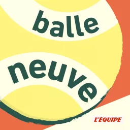 Balle neuve