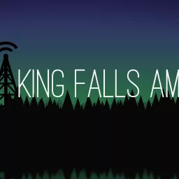 King Falls AM Podcast artwork