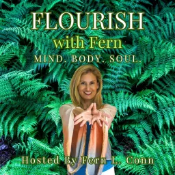 Flourish With Fern Podcast artwork