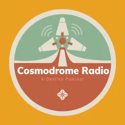 Cosmodrome Radio Podcast artwork