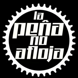 La Peña No Afloja Podcast artwork