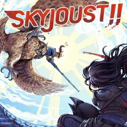 Skyjoust!! Podcast artwork