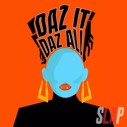 Daz It, Daz All Podcast artwork