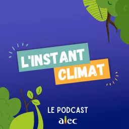 L'instant Climat Podcast artwork