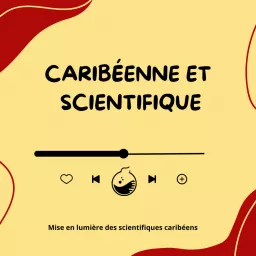 Caribéenne & Scientifique