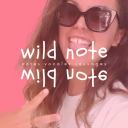 wild note podcast