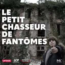 LE PETIT CHASSEUR DE FANTOMES Podcast artwork